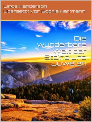 cover image of Die wunderbare Welt der Steine und Juwelen